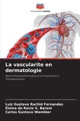 La vascularite en dermatologie 1