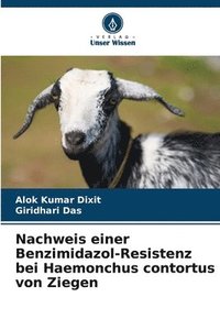 bokomslag Nachweis einer Benzimidazol-Resistenz bei Haemonchus contortus von Ziegen
