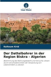 bokomslag Der Dattelbohrer in der Region Biskra - Algerien