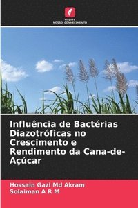 bokomslag Influncia de Bactrias Diazotrficas no Crescimento e Rendimento da Cana-de-Acar