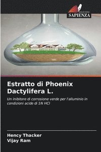 bokomslag Estratto di Phoenix Dactylifera L.