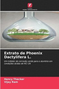 bokomslag Extrato de Phoenix Dactylifera L.