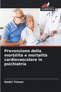 bokomslag Prevenzione della morbilit e mortalit cardiovascolare in psichiatria