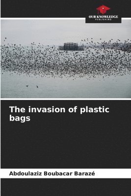 The invasion of plastic bags 1