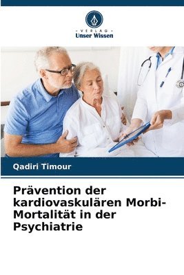 Prvention der kardiovaskulren Morbi-Mortalitt in der Psychiatrie 1