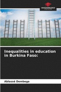 bokomslag Inequalities in education in Burkina Faso