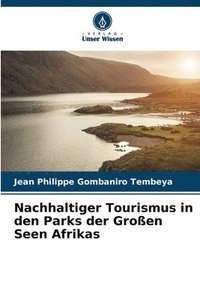 bokomslag Nachhaltiger Tourismus in den Parks der Groen Seen Afrikas