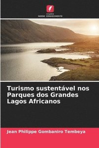 bokomslag Turismo sustentvel nos Parques dos Grandes Lagos Africanos