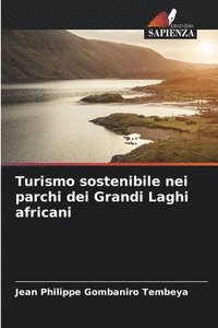 bokomslag Turismo sostenibile nei parchi dei Grandi Laghi africani