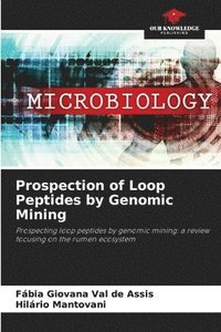 bokomslag Prospection of Loop Peptides by Genomic Mining