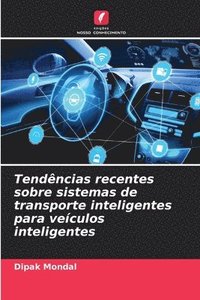 bokomslag Tendncias recentes sobre sistemas de transporte inteligentes para veculos inteligentes