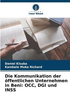 bokomslag Die Kommunikation der ffentlichen Unternehmen in Beni