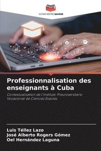 bokomslag Professionnalisation des enseignants  Cuba