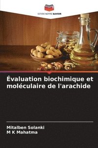 bokomslag valuation biochimique et molculaire de l'arachide