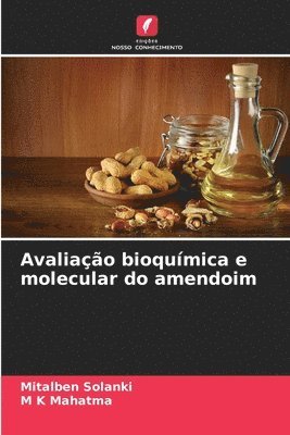 Avaliao bioqumica e molecular do amendoim 1