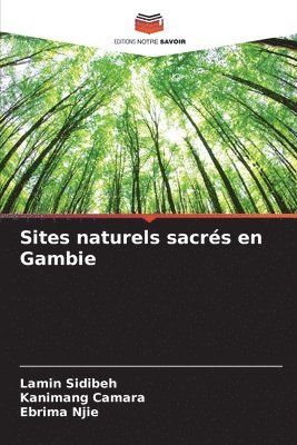 Sites naturels sacrs en Gambie 1