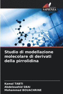 bokomslag Studio di modellazione molecolare di derivati della pirrolidina