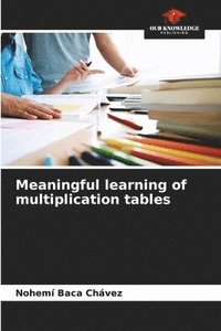 bokomslag Meaningful learning of multiplication tables