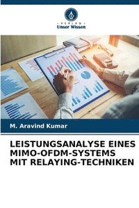 bokomslag Leistungsanalyse Eines Mimo-Ofdm-Systems Mit Relaying-Techniken
