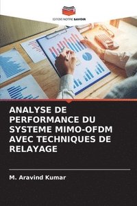 bokomslag Analyse de Performance Du Systeme Mimo-Ofdm Avec Techniques de Relayage
