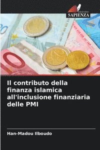 bokomslag Il contributo della finanza islamica all'inclusione finanziaria delle PMI