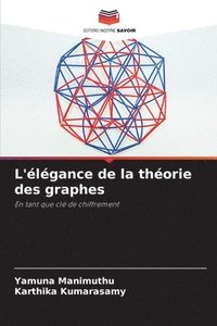 bokomslag L'lgance de la thorie des graphes