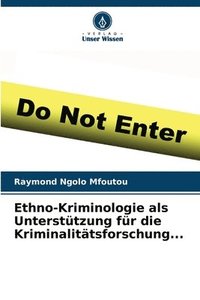 bokomslag Ethno-Kriminologie als Untersttzung fr die Kriminalittsforschung...