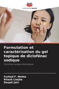 bokomslag Formulation et caractrisation du gel topique de diclofnac sodique