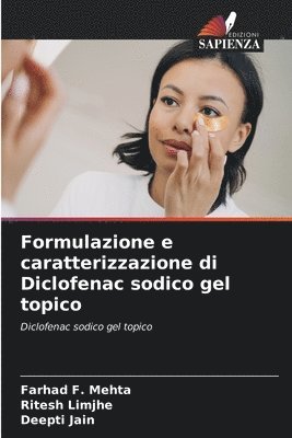 bokomslag Formulazione e caratterizzazione di Diclofenac sodico gel topico