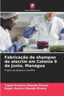 Fabricao de shampoo de alecrim em Colonia 9 de Junio, Mangua 1