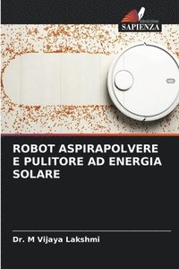 bokomslag Robot Aspirapolvere E Pulitore Ad Energia Solare