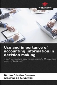 bokomslag Use and importance of accounting information in decision making