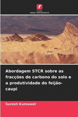 Abordagem STCR sobre as fraces de carbono do solo e a produtividade do feijo-caupi 1