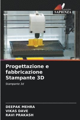 bokomslag Progettazione e fabbricazione Stampante 3D