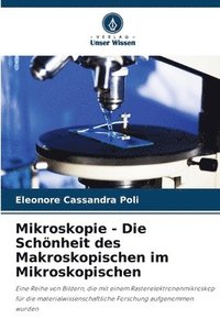 bokomslag Mikroskopie - Die Schnheit des Makroskopischen im Mikroskopischen