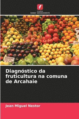 Diagnstico da fruticultura na comuna de Arcahaie 1