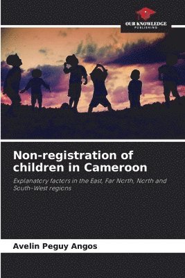 Non-registration of children in Cameroon 1