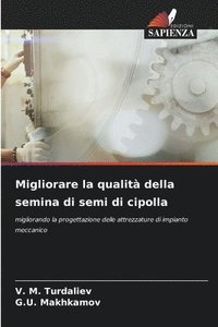 bokomslag Migliorare la qualit della semina di semi di cipolla