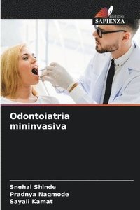 bokomslag Odontoiatria mininvasiva