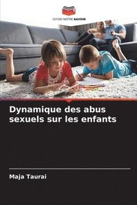 bokomslag Dynamique des abus sexuels sur les enfants