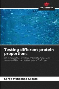 bokomslag Testing different protein proportions