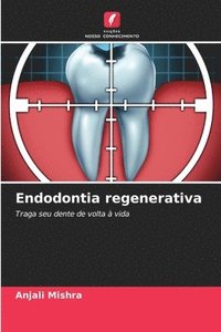 bokomslag Endodontia regenerativa