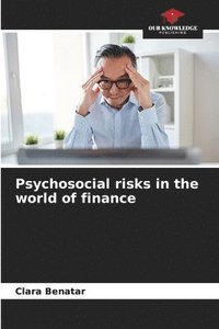 bokomslag Psychosocial risks in the world of finance
