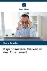 bokomslag Psychosoziale Risiken in der Finanzwelt