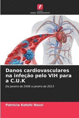 Danos cardiovasculares na infeo pelo VIH para a C.U.K 1