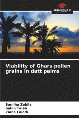 Viability of Ghars pollen grains in datt palms 1