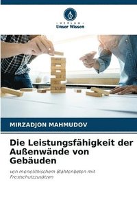 bokomslag Die Leistungsfhigkeit der Auenwnde von Gebuden