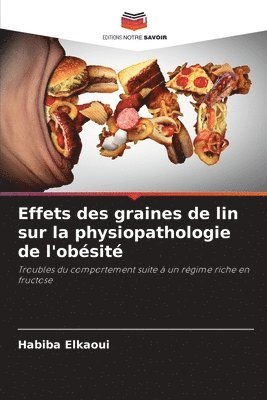 bokomslag Effets des graines de lin sur la physiopathologie de l'obsit