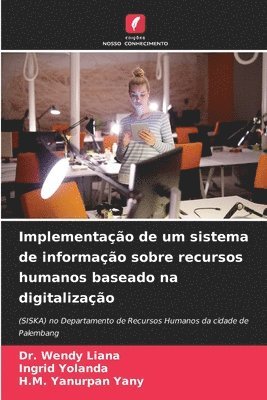 Implementao de um sistema de informao sobre recursos humanos baseado na digitalizao 1