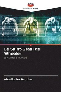 bokomslag Le Saint-Graal de Wheeler